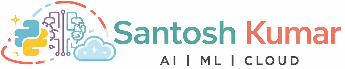 Santosh Kumar | AI & Machine Learning Engineer